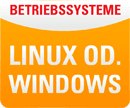 Betriebssysteme - Windows oder Linux